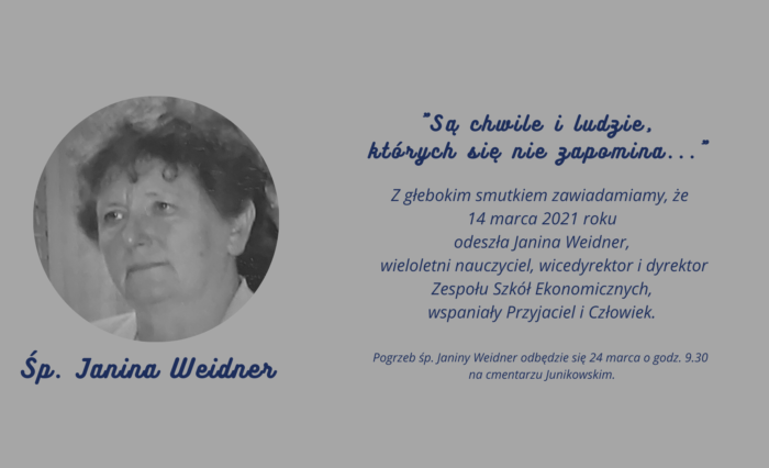 Śp. Janina Weidner „Są chwile i ludzie, których się nie zapomina…”